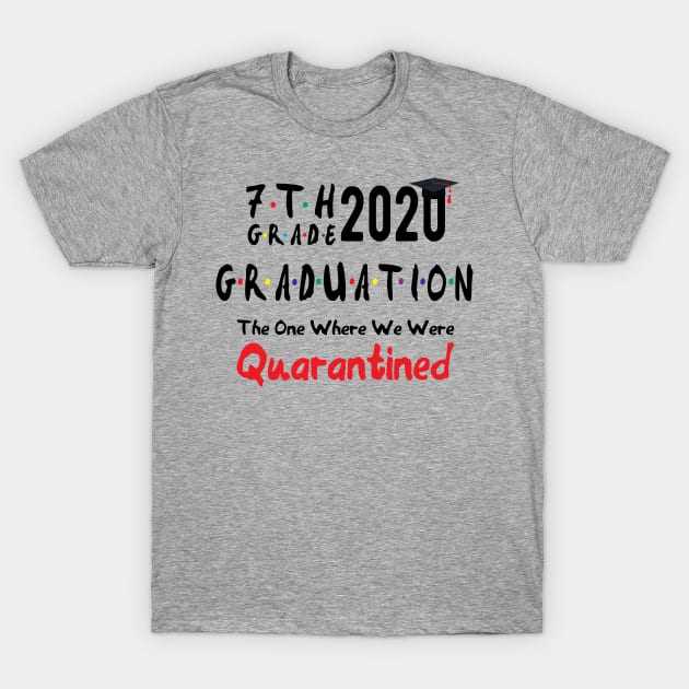 7th Grade 7th grade quarantined T-Shirt by Gaming champion